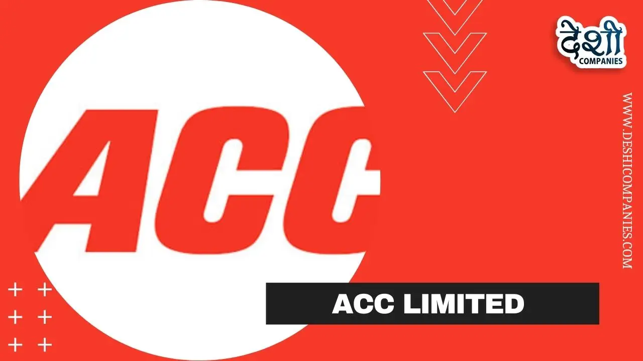 ACC Limited Company Profile, Wiki, Networth, Establishment, History and