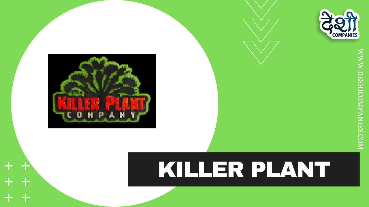 Killer plant Company