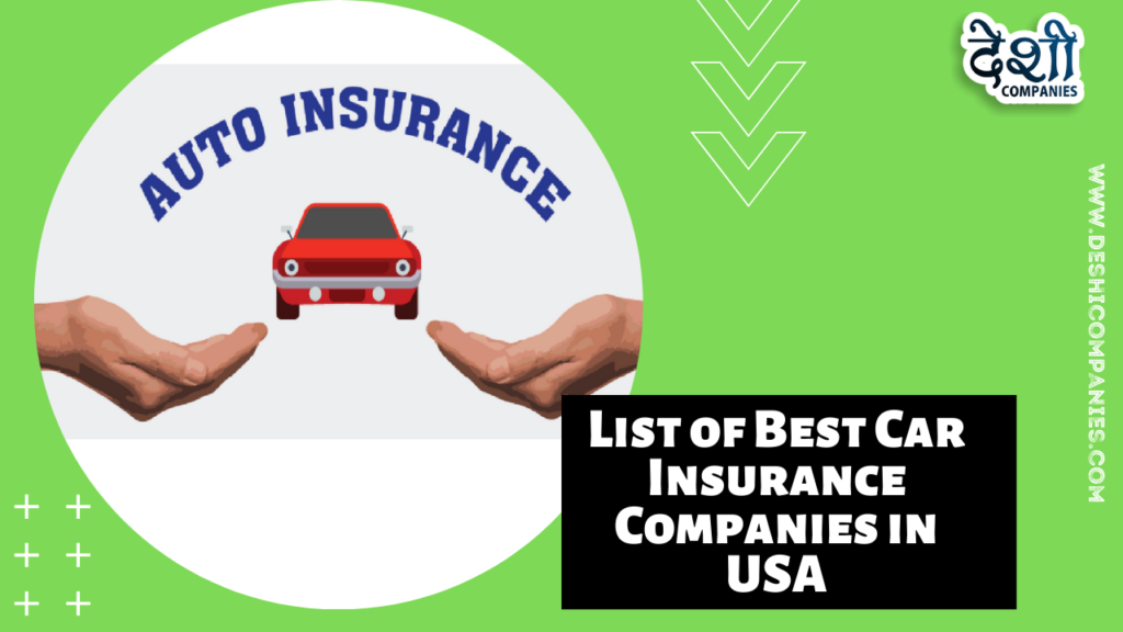 Best Car Insurance Companies in USA | Deshi Companies