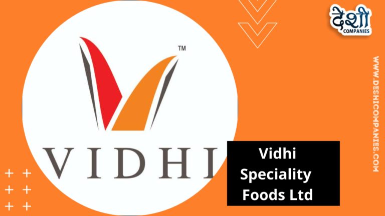 Vidhi Speciality Foods Ltd