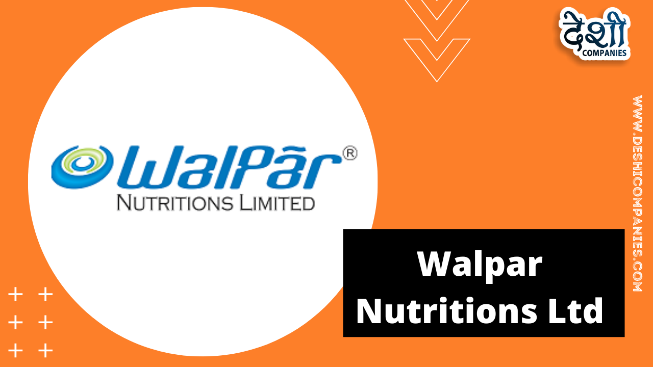 Walpar Nutritions Ltd