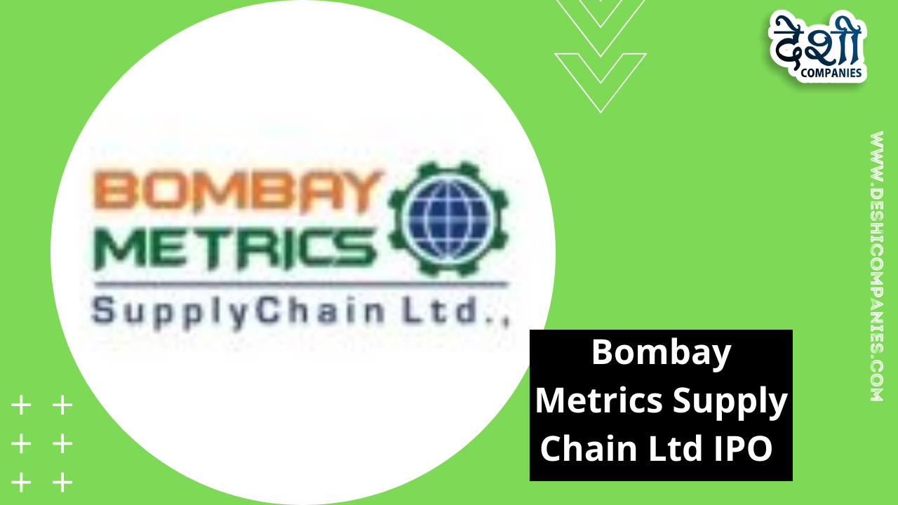 Bombay Metrics Supply Chain Ltd IPO