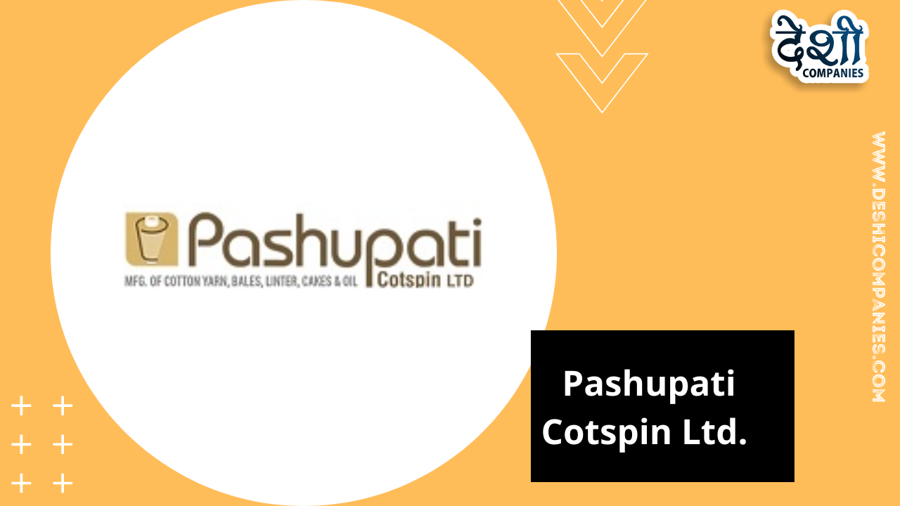 Pashupati Cotspin Ltd.