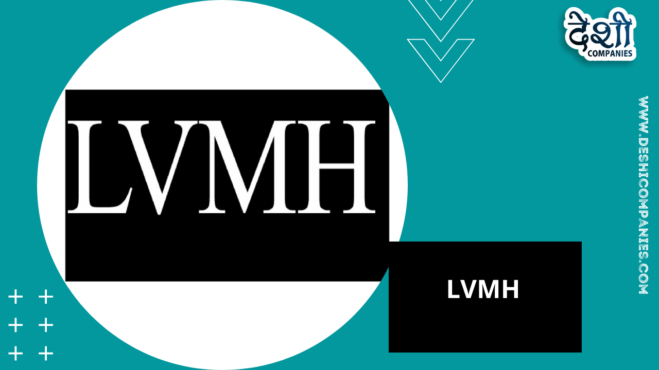 LVMH Wiki, Company Details, Founder, Networth, Luxury Goods