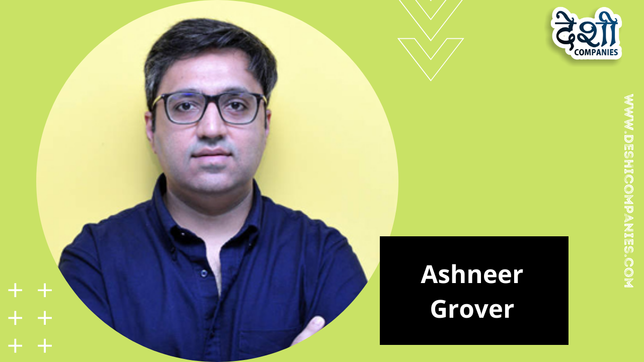 Ashneer Grover