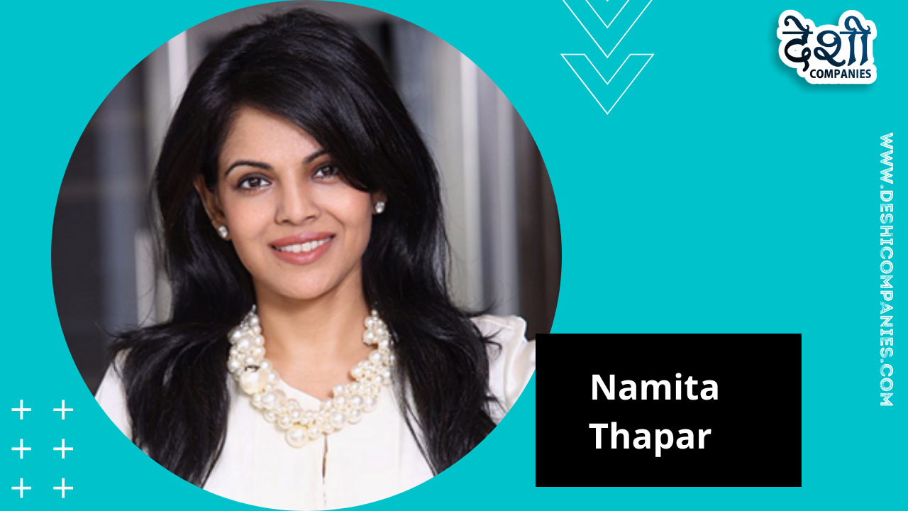 Namita Thapar Executive Director of Emcure Pharmaceuticals, Education ...