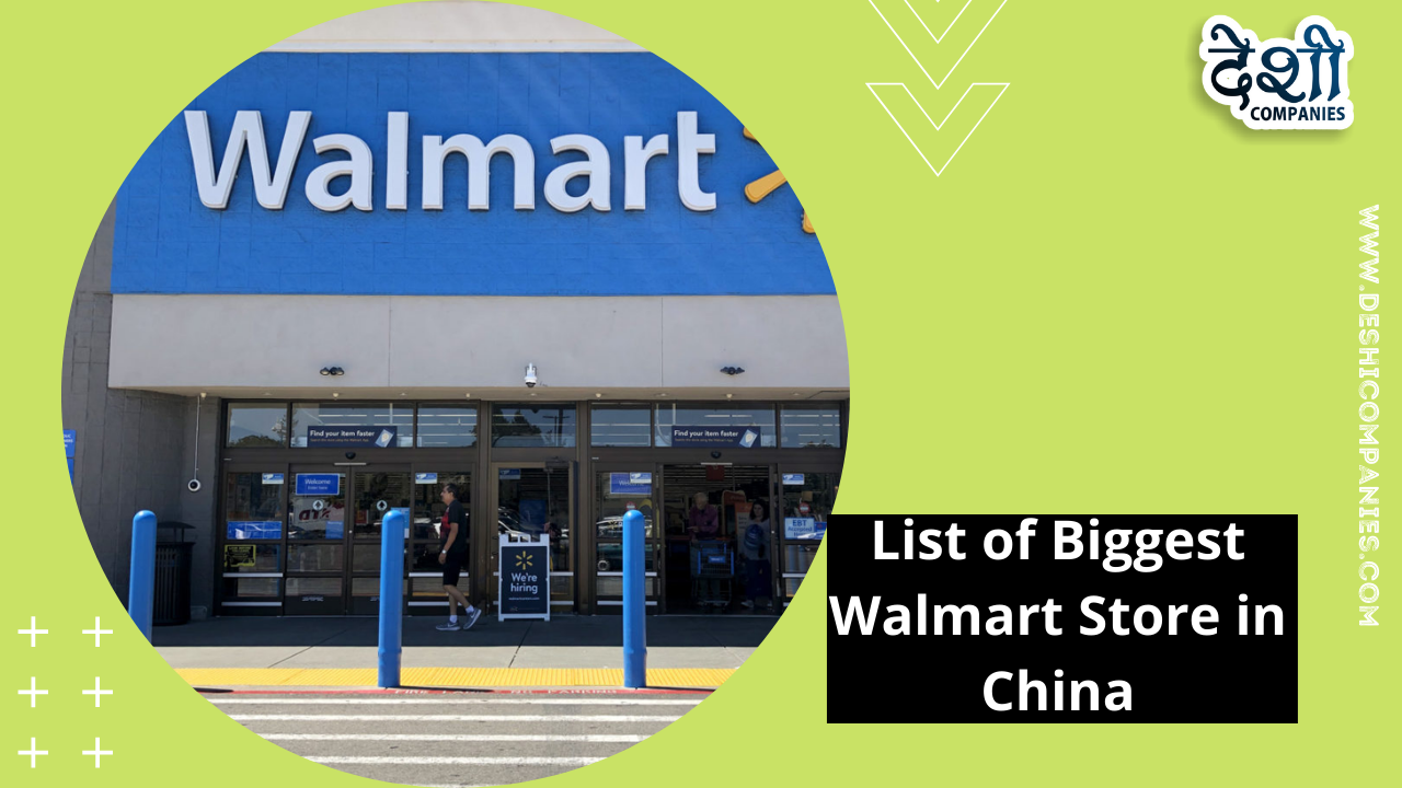 List of Biggest Walmart Store in China