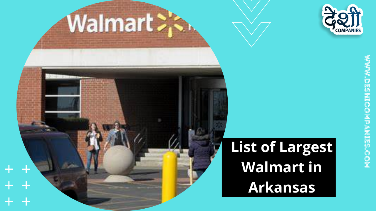 List of Largest Walmart in Arkansas