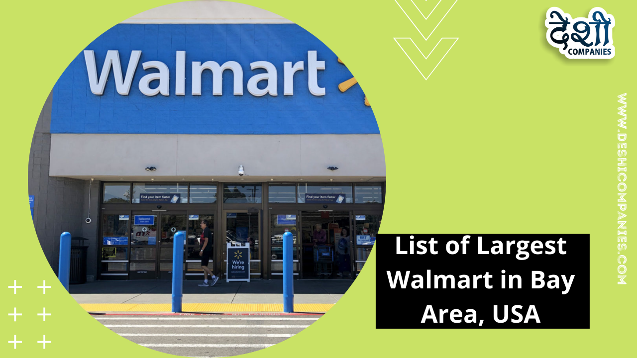 List of Largest Walmart in Bay Area, USA