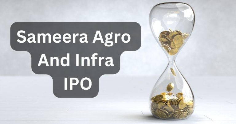 Sameera Agro And Infra IPO