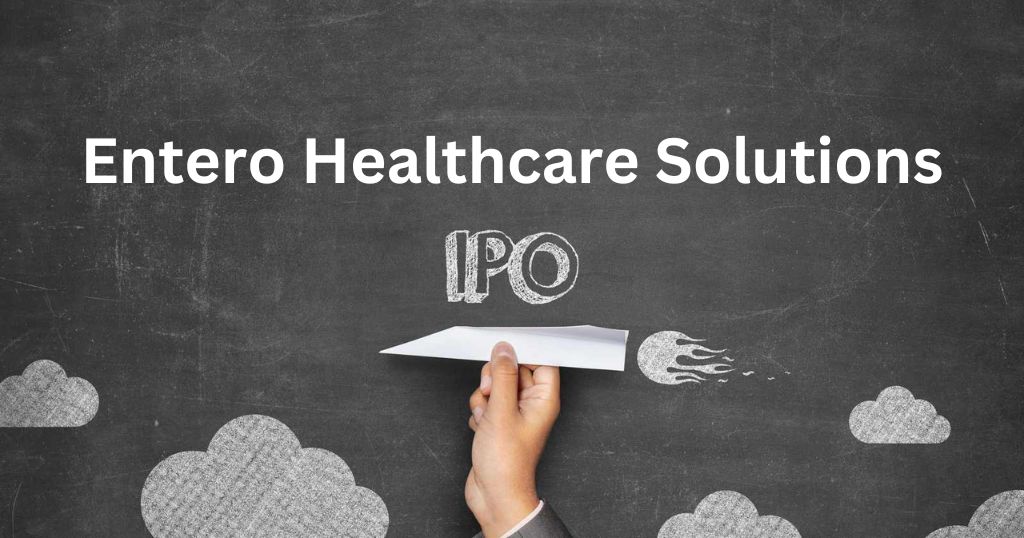 Entero Healthcare Solutions Ipo Price Detail Gmp Opening Date Financial Report And More